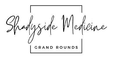 Shadyside Medicine Grand Rounds